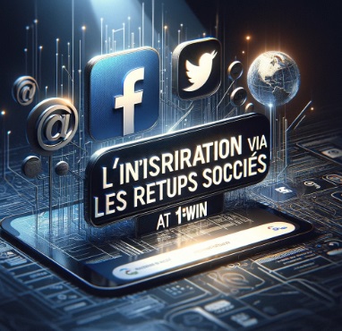 1win_les réseaux sociaux